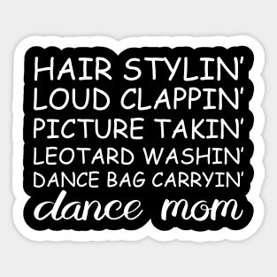 Dance Mom Funny Dancing Saying Mother's Day Cute Dance Lover Sticker